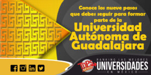 Proceso de Admisión Universidad Autónoma de Guadalajara